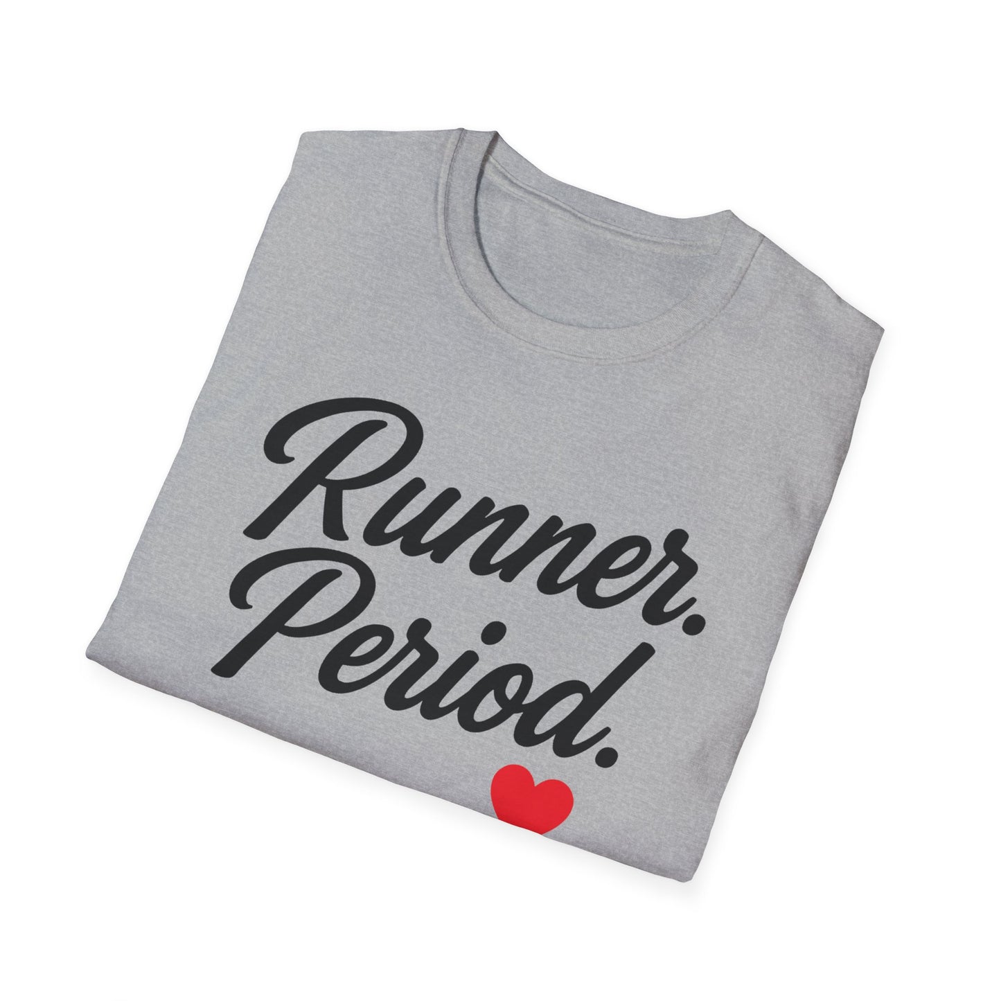 Runner Period T-Shirt | Softstyle Unisex Tee for Runners, Gift for Athletes, Workout Apparel, Casual Wear, Fitness Style