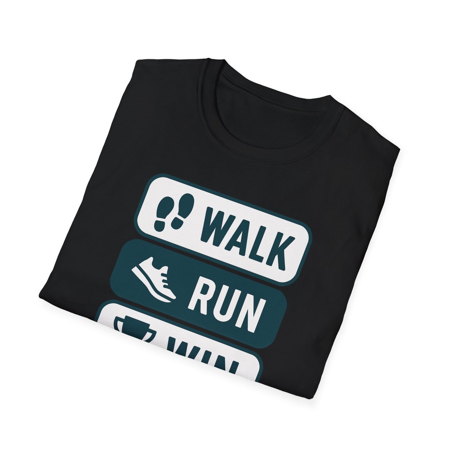 Motivational Running T-Shirt | Walk Run Win Tee, Fitness Apparel, Exercise Shirt, Gift for Runners, Athletic Wear