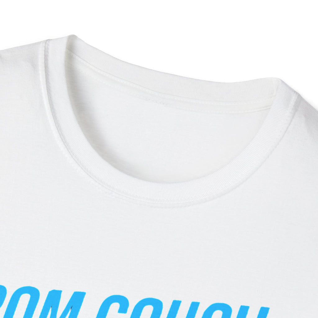 From Couch. To Courage T-Shirt