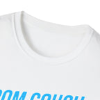 From Couch. To Courage T-Shirt