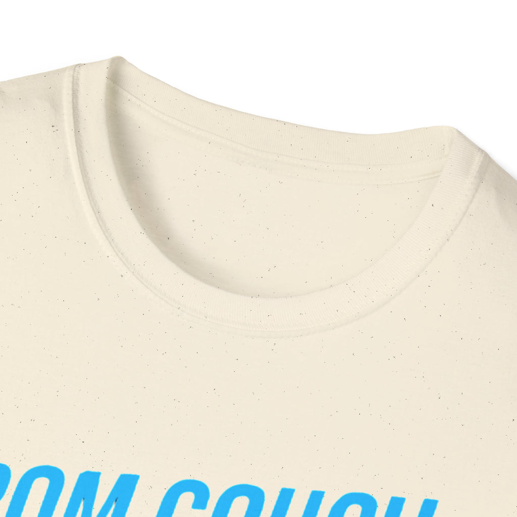 From Couch. To Courage T-Shirt