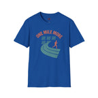 One Mile More T-Shirt