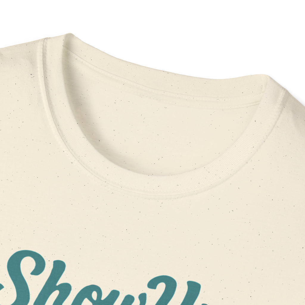 Show Up Shuffle Shine T Shirt
