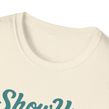 Motivational Unisex T-Shirt | Show Up Shuffle Shine | Inspirational Gift for Fitness, Casual Wear, Gym Enthusiasts, Everyday Motivation