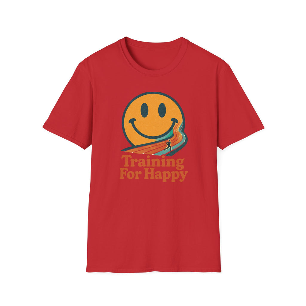 Training For Happy T-Shirt