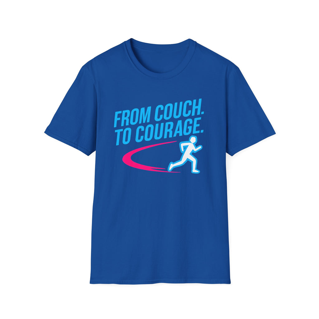 From Couch. To Courage T-Shirt