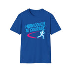 From Couch. To Courage T-Shirt