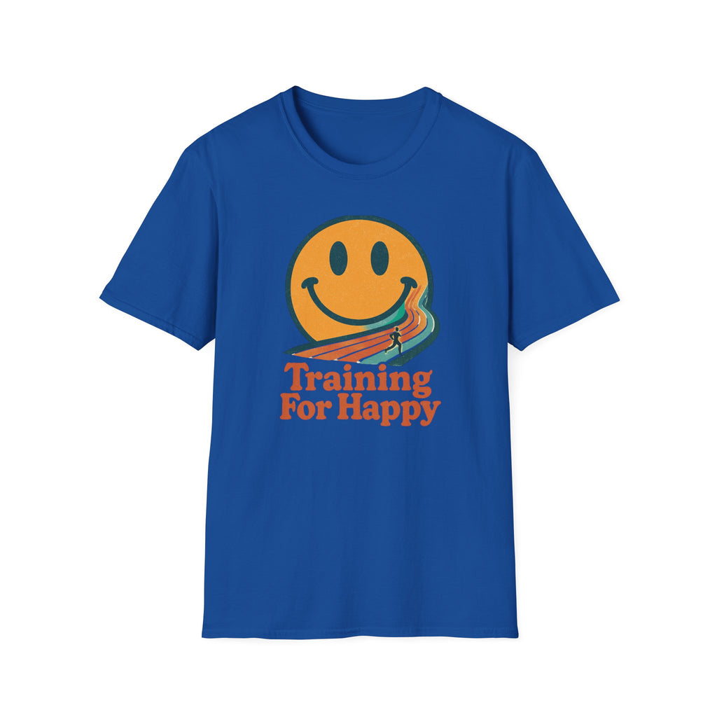 Training For Happy T-Shirt