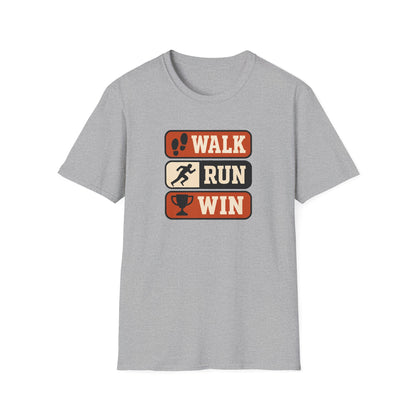 Walk Run Win - T-Shirt