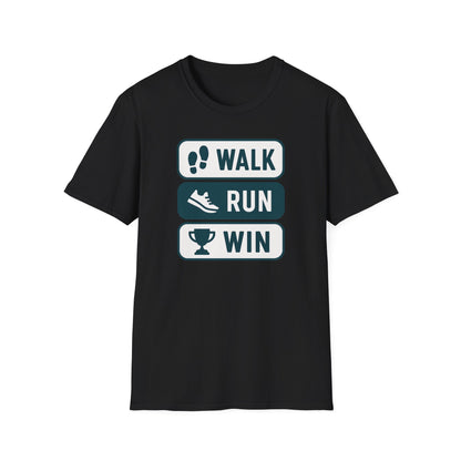 Motivational Running T-Shirt | Walk Run Win Tee, Fitness Apparel, Exercise Shirt, Gift for Runners, Athletic Wear