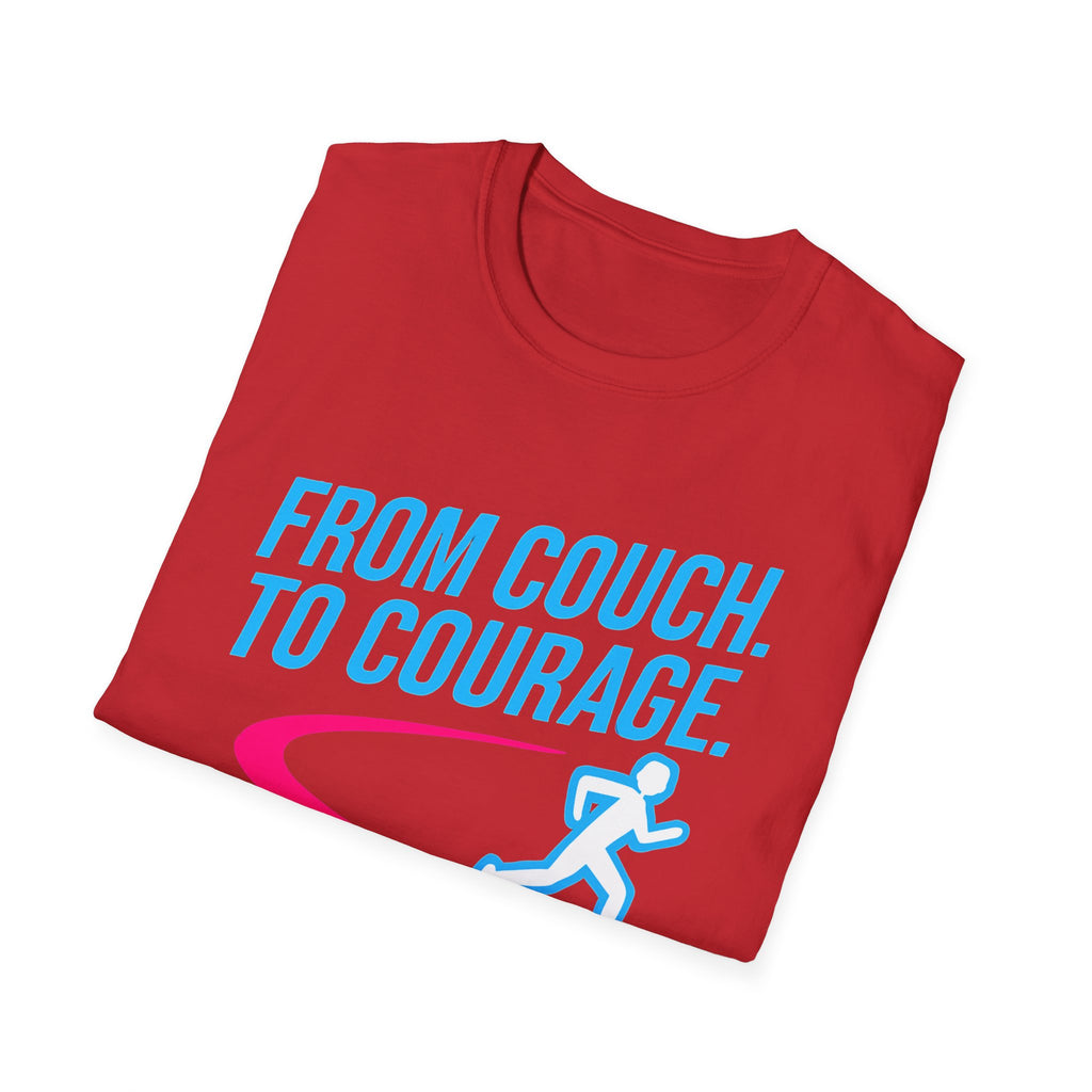 From Couch. To Courage T-Shirt