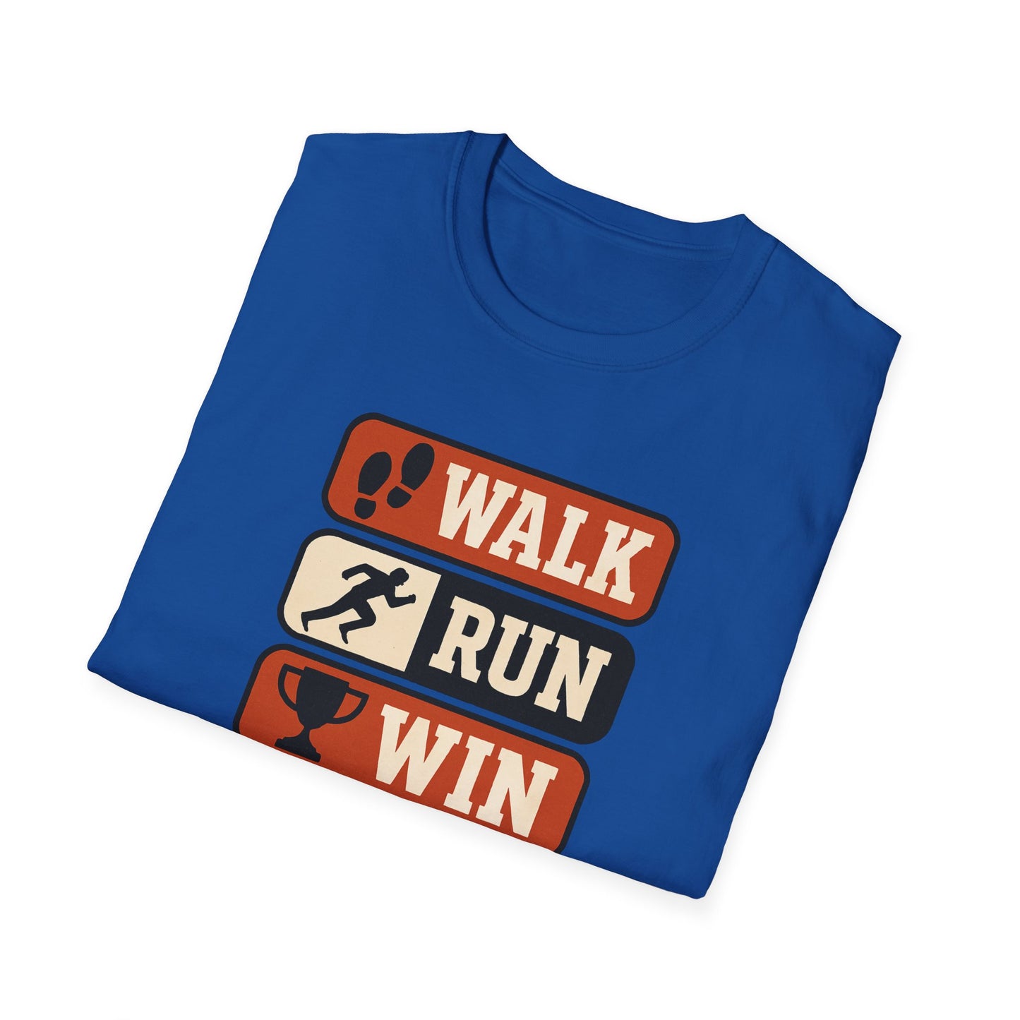 Walk Run Win - T-Shirt