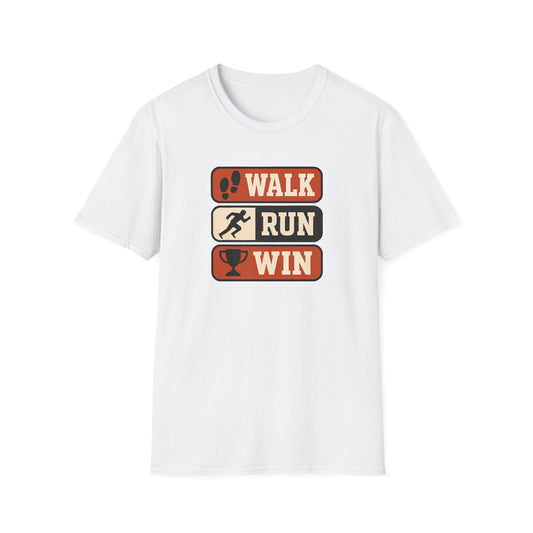 Walk Run Win - T-Shirt