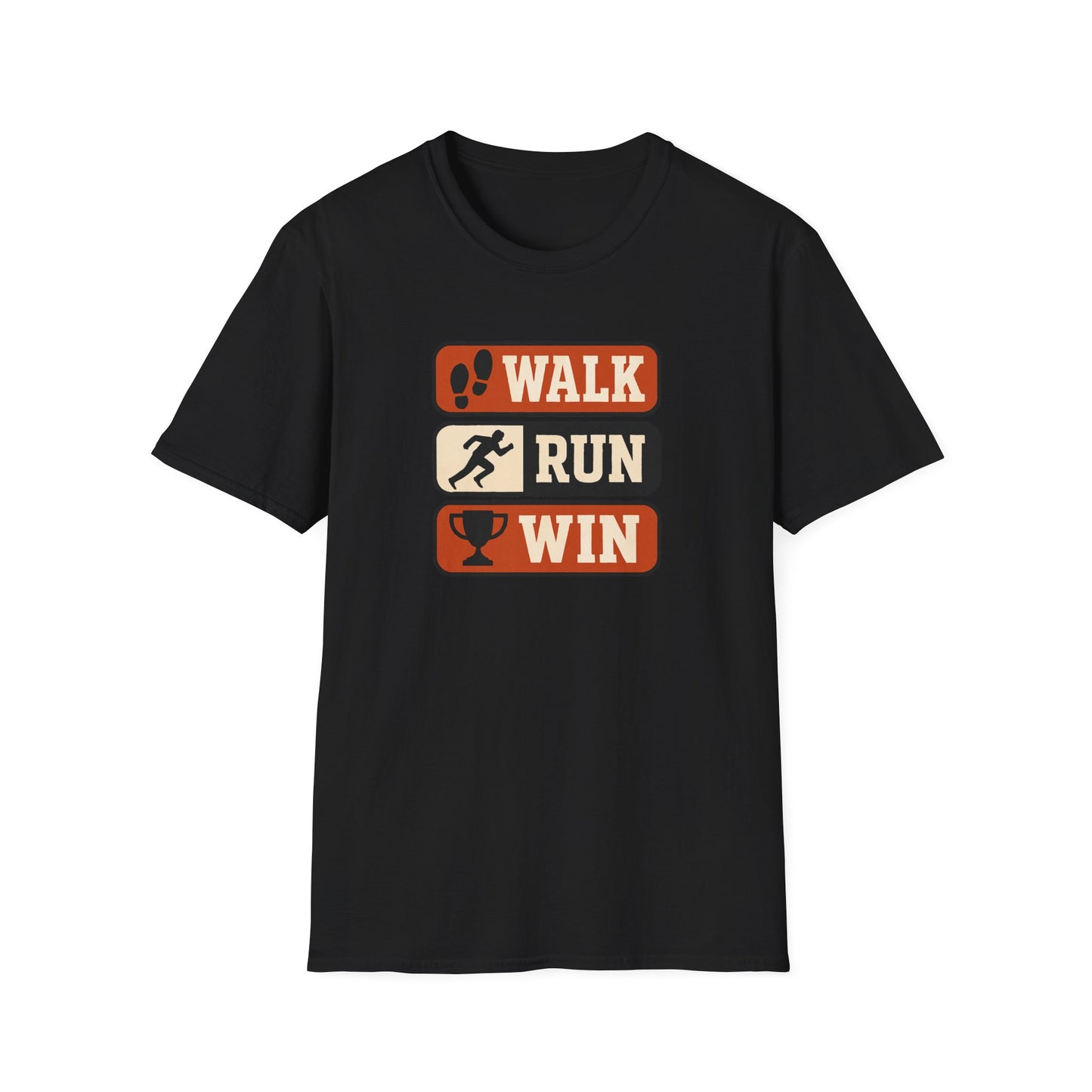 Walk Run Win - T-Shirt