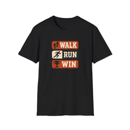 Walk Run Win - T-Shirt