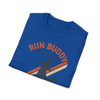 Run Buddy Since Day One T-Shirt