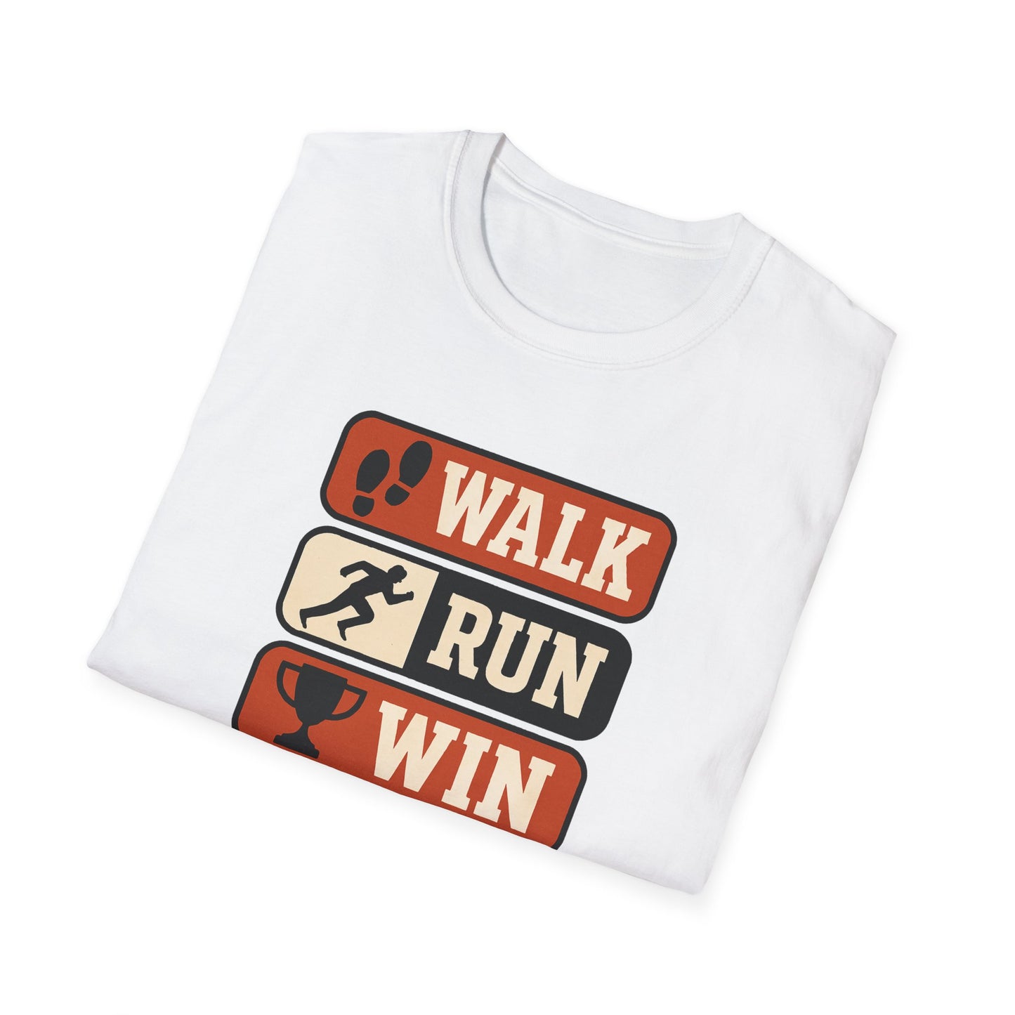 Walk Run Win - T-Shirt
