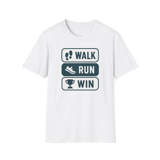 Motivational Running T-Shirt | Walk Run Win Tee, Fitness Apparel, Exercise Shirt, Gift for Runners, Athletic Wear
