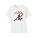 Run Buddy Since Day One T-Shirt