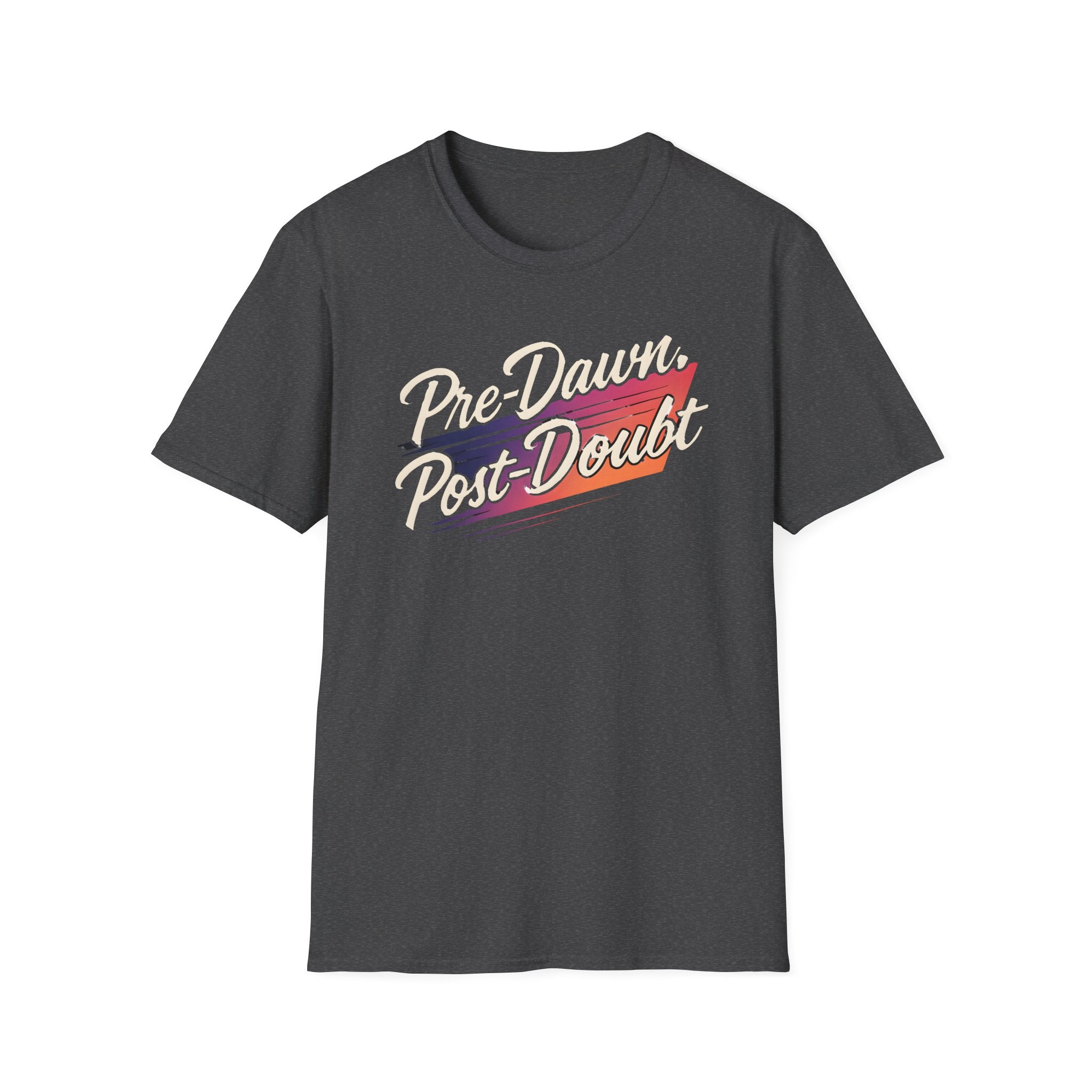Pre-Dawn, Post-Doubt T-Shirt