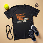 Definitely Not Being Chased I Checked