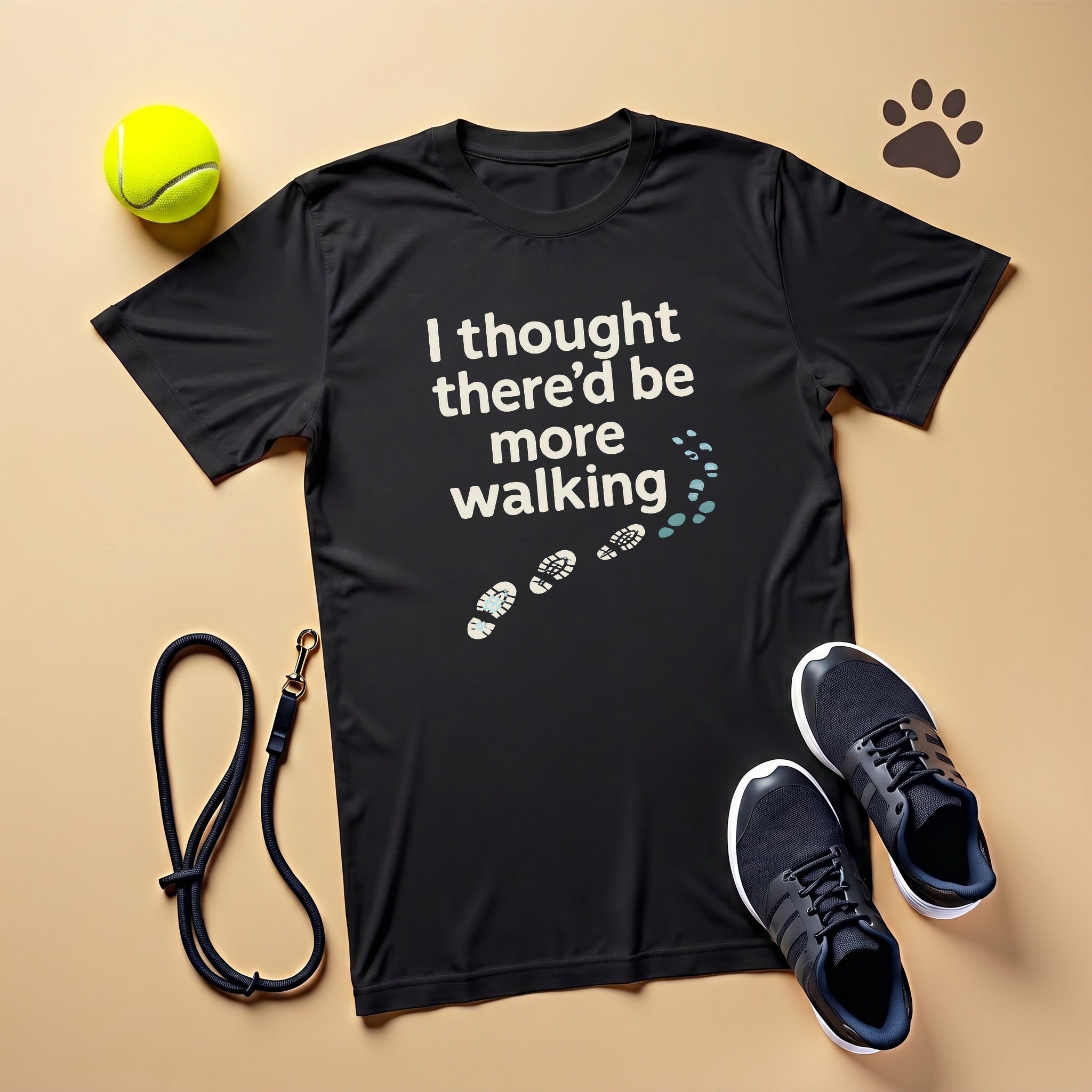 I Thought There Be More Walking