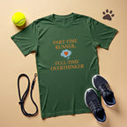 Part Time Runner Full Time Overthinker