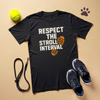 Respect The Stroll Interval