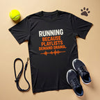 Running Because Playlists Demand Drama