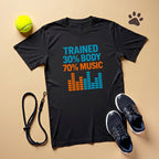 Trained 30%Body 70%Music